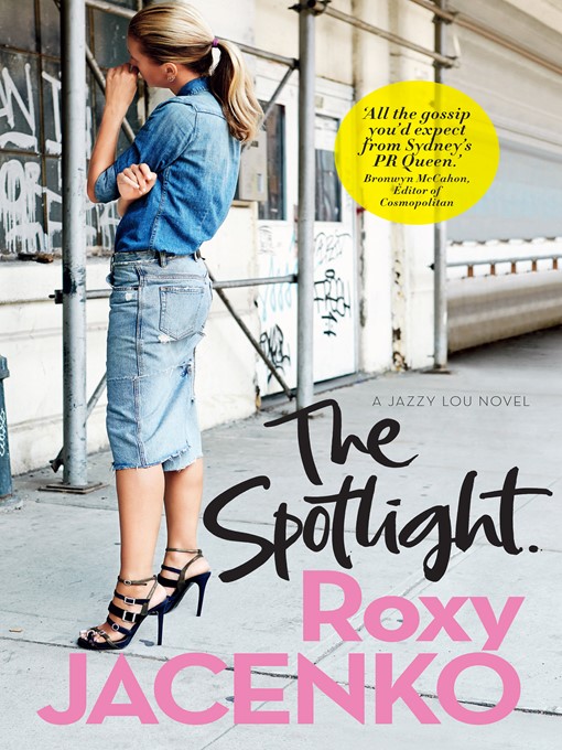 Title details for The Spotlight by Roxy Jacenko - Wait list